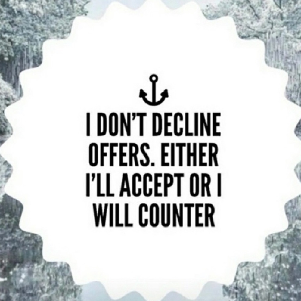Offer me something if you see something you like!